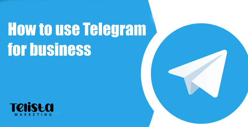 How to use Telegram for business